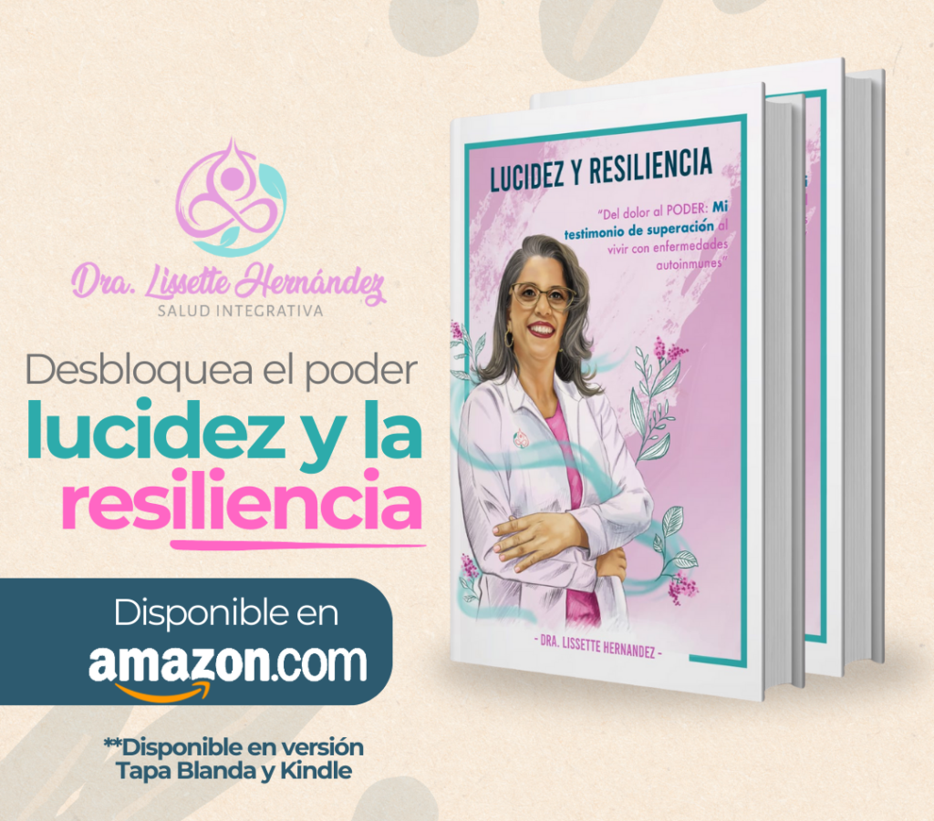 LIBRO LUCIDEZ Y RESLIENCIA DE LA DRA LISSETTE